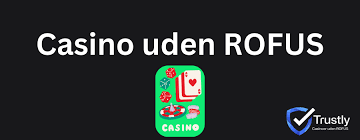 Bedste casino uden om ROFUS Find de bedste muligheder