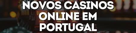 Descubra os Novos Casinos em Portugal – Uma Nova Era de Entretenimento