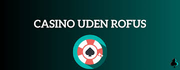 Oplev det Bedste ved Casino Rufus Spil, Underholdning og Gevinster